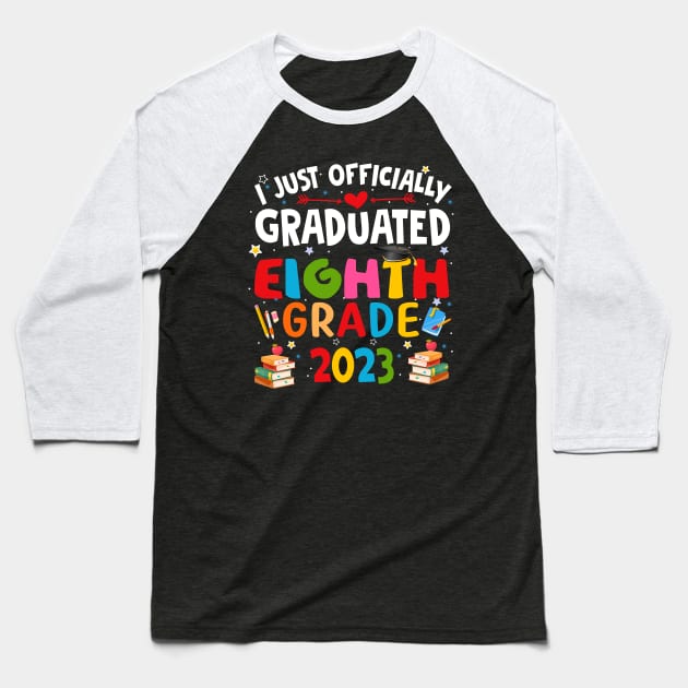 I just graduated eighth grade 2023 Baseball T-Shirt by marisamegan8av